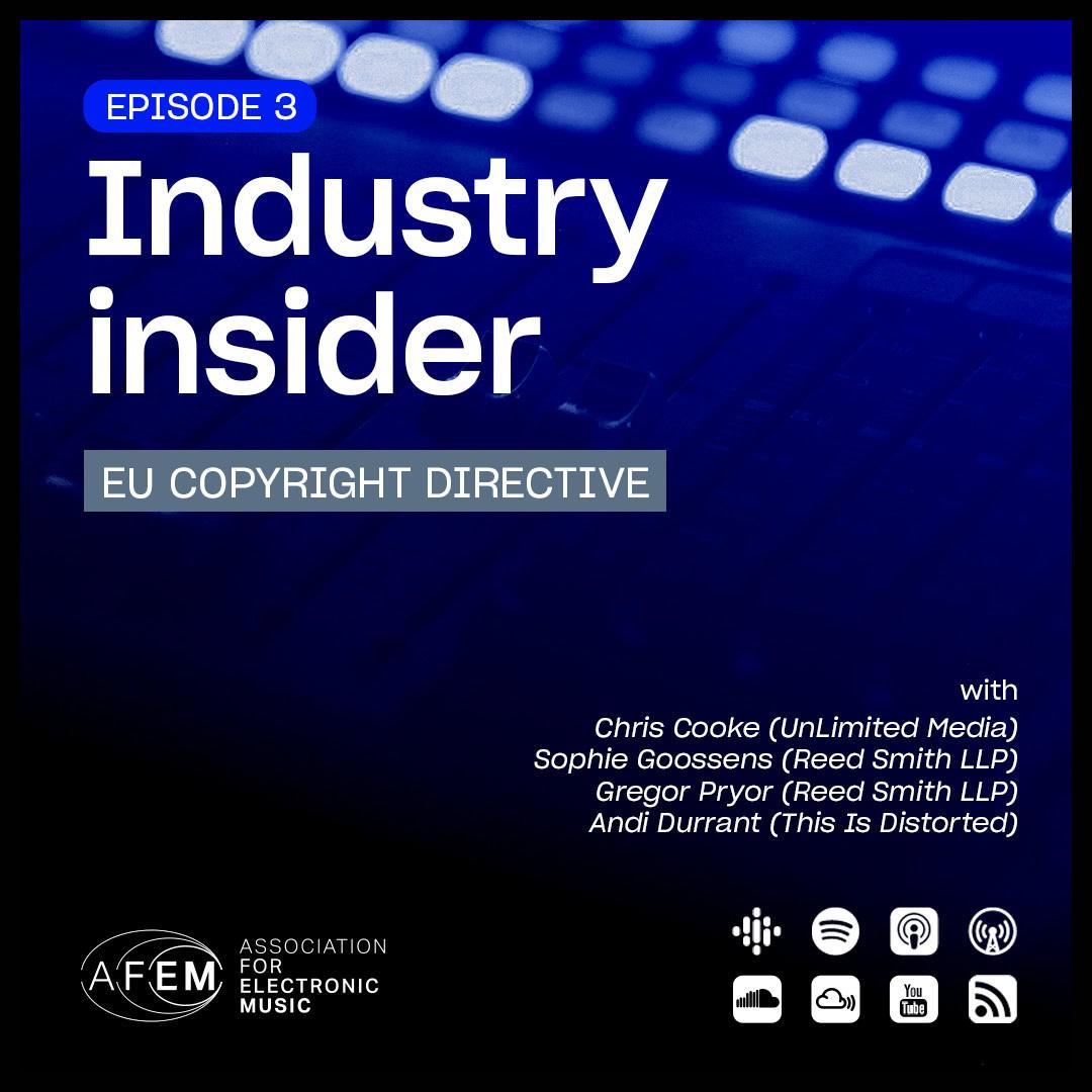 AFEM Industry Insider Podcast Episode 3 – ‘EU Copyright Directive’