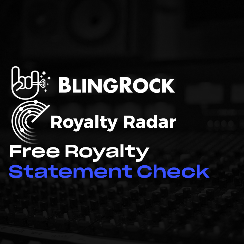 BlingRock / Royalty Radar: Free Royalty Statement Check