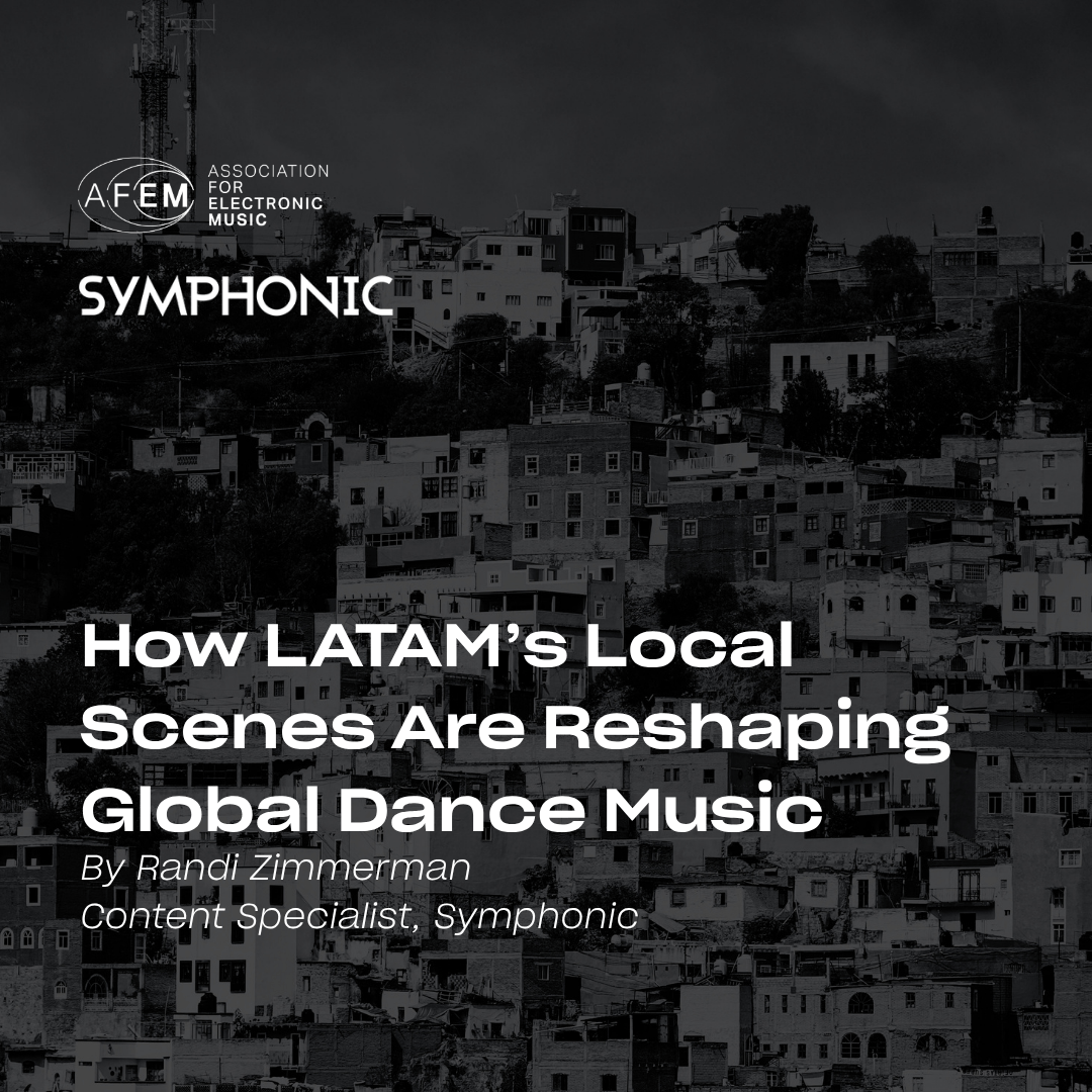 How LATAM’s Local Scenes Are Reshaping Global Dance Music