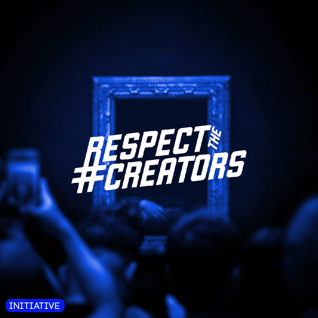 #RespectTheCreators Campaign